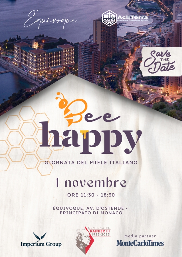 ACLI TERRA NEL PRINCIPATO DI MONACO ORGANIZZA - IL 1° NOVEMBRE - &quot;BEE HAPPY&quot;, LA GIORNATA DEL MIELE ITALIANO